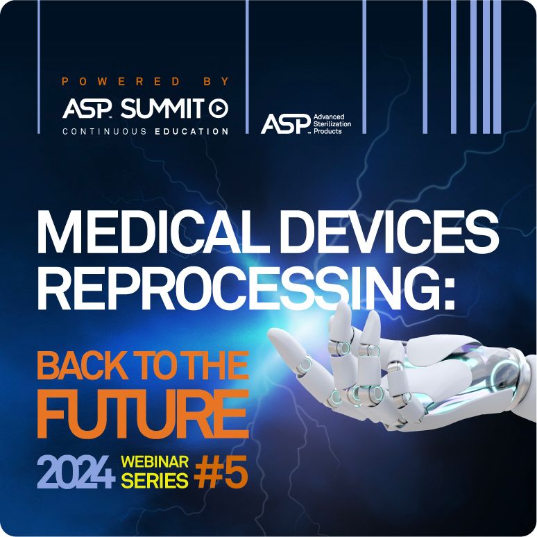 Roundtable : Medical Device Reprocessing: ​The Back to the Future